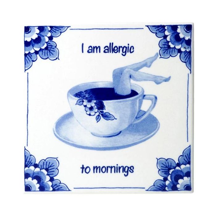 Tile - I Am Allergic to Mornings