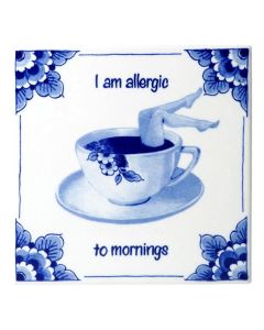Tegel - I Am Allergic to Mornings