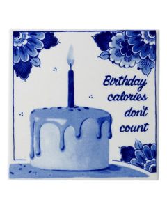 Tegel - "Birthday calories don't count", 13 cm