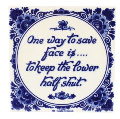 Delft blue tile - "One way to safe face", 15 cm