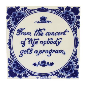 Delfts blauwe tegel - "From the concert of life..",  15 cm 