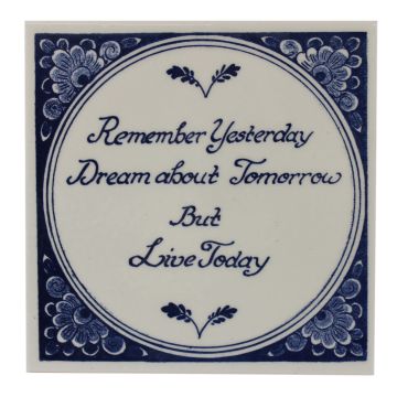 Delfts blauwe tegel - "Remember Yesterday",  15 cm 