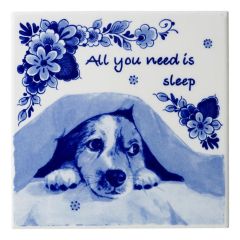 Tile "All you need is sleep" with Dog